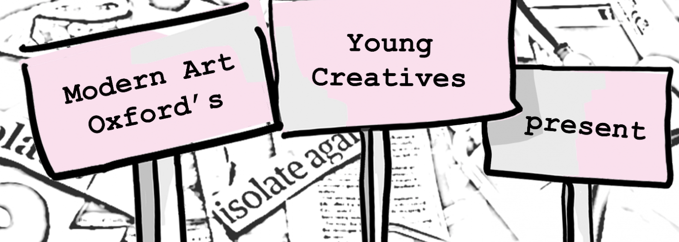 Illustration of three signposts on a black and white illustrated background of newspaper headlines and a smartphone. The signs read: Modern Art Oxford's Young Creatives present